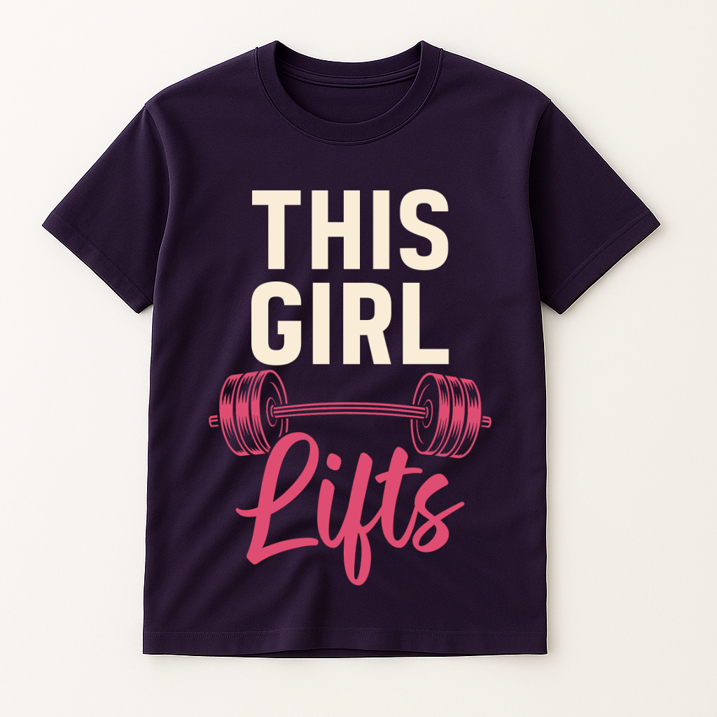 THIS GIRL LIFTS T-SHIRT