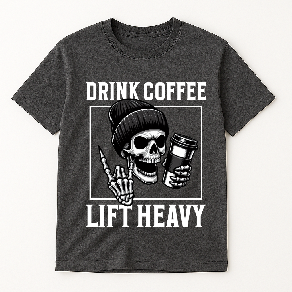 DRINK COFFEE LIFT HEAVY T-SHIRT
