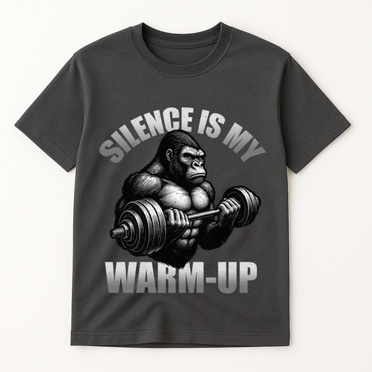 SILENCE IS MY WARM-UP T-SHIRT