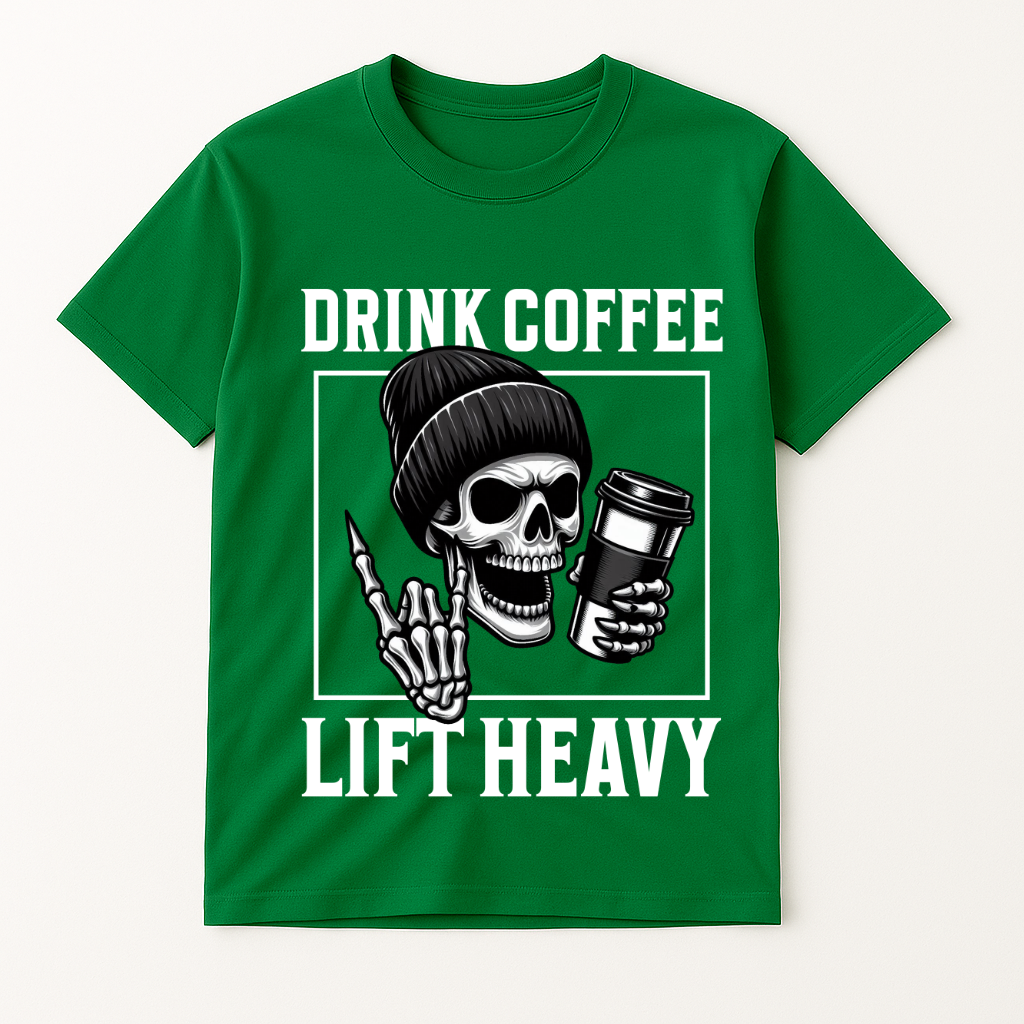 DRINK COFFEE LIFT HEAVY T-SHIRT