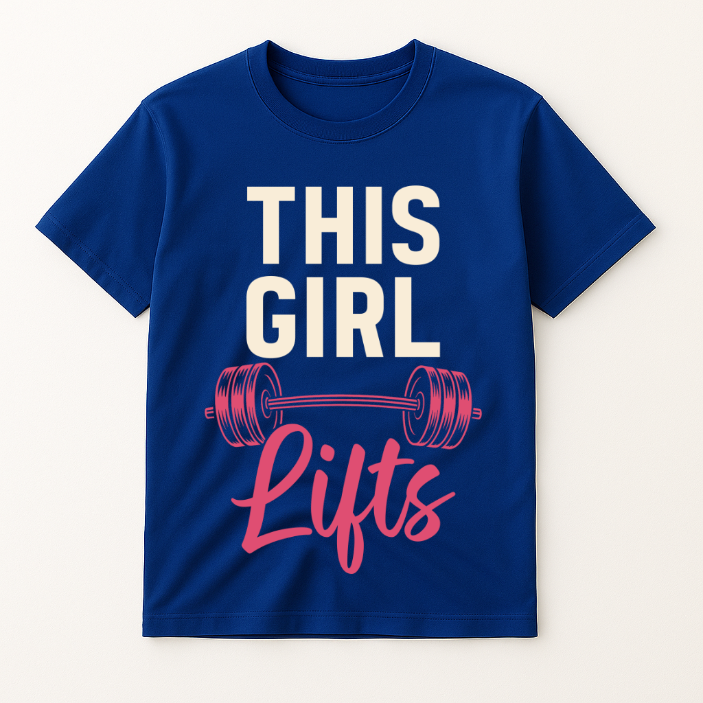 THIS GIRL LIFTS T-SHIRT