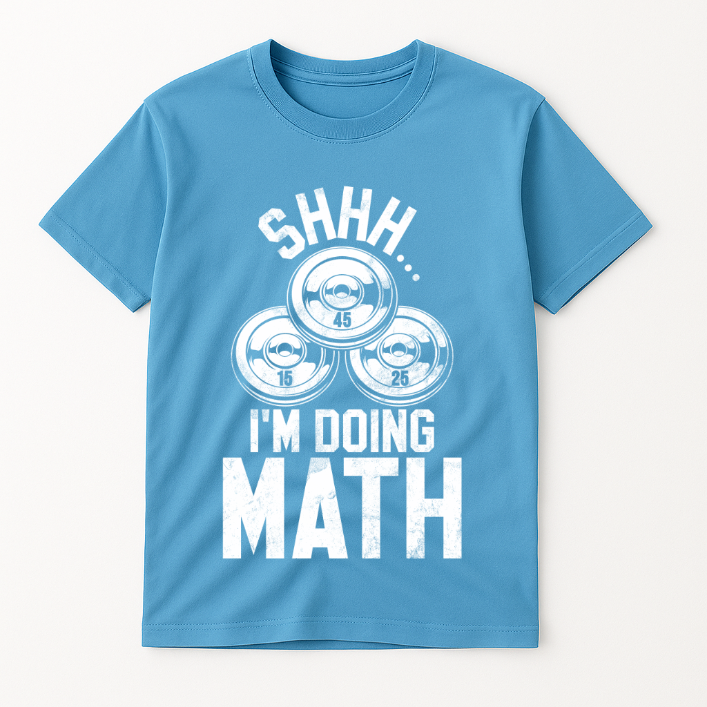 SHH... I'M DOING MATH T-SHIRT