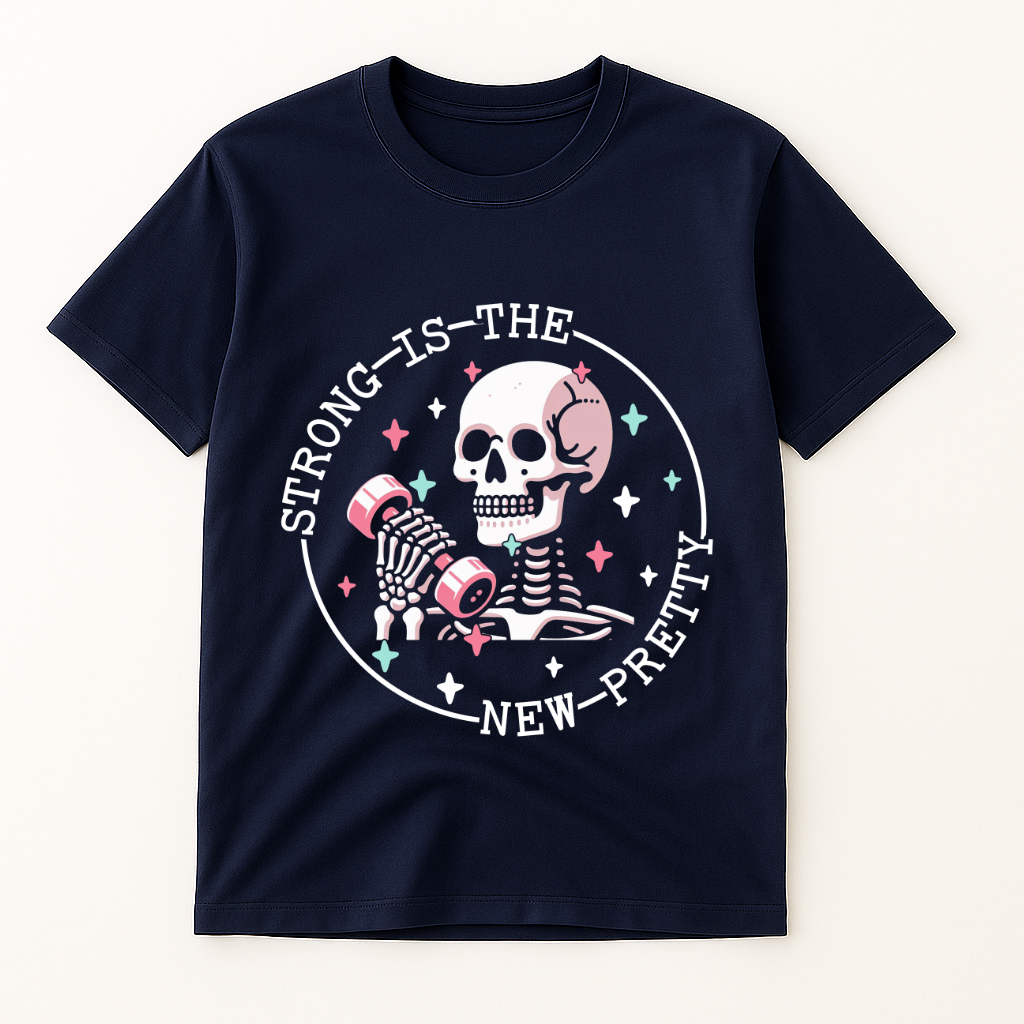 STRONG IS THE NEW PRETTY T-SHIRT