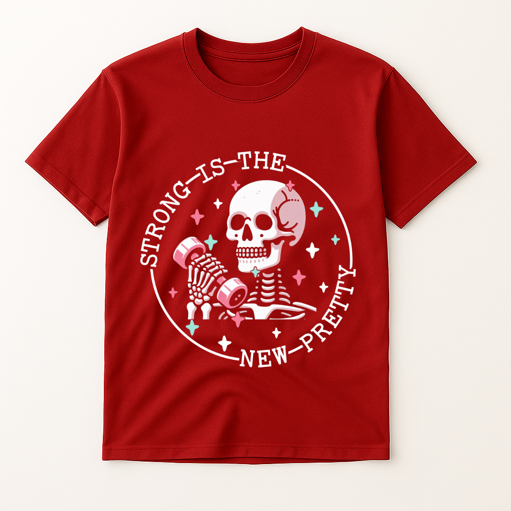 STRONG IS THE NEW PRETTY T-SHIRT