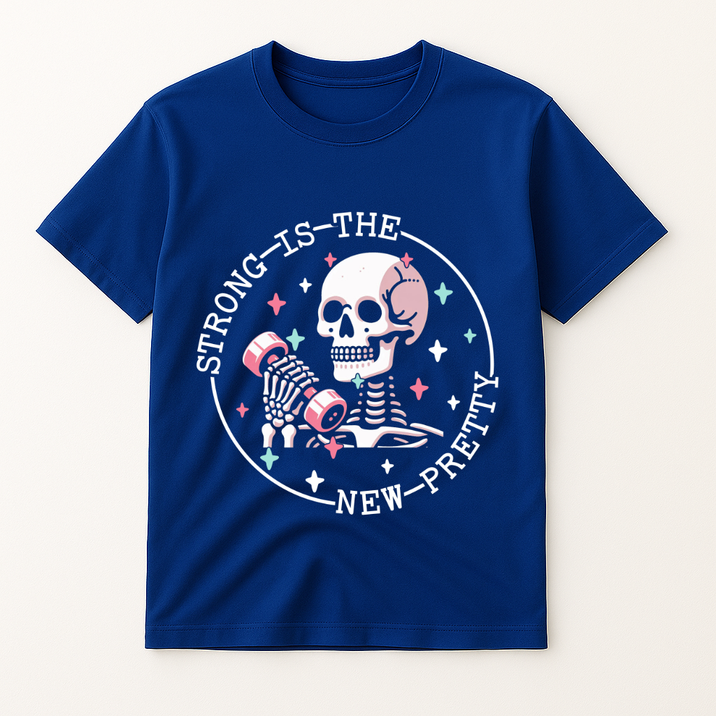 STRONG IS THE NEW PRETTY T-SHIRT
