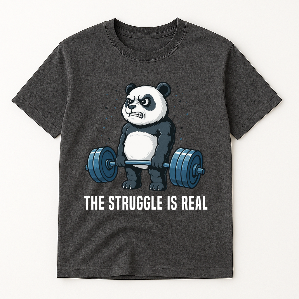 THE STRUGGLE IS REAL T-SHIRT