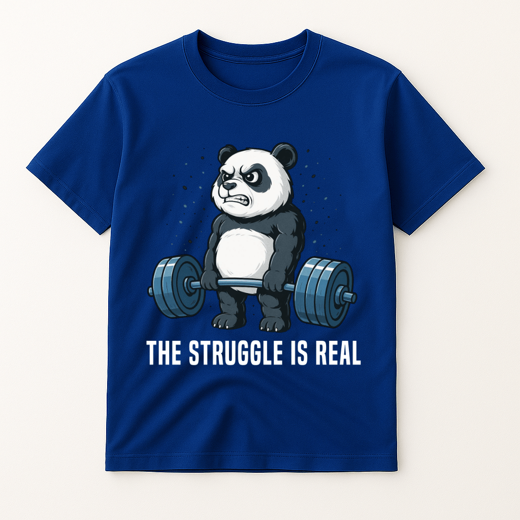 THE STRUGGLE IS REAL T-SHIRT