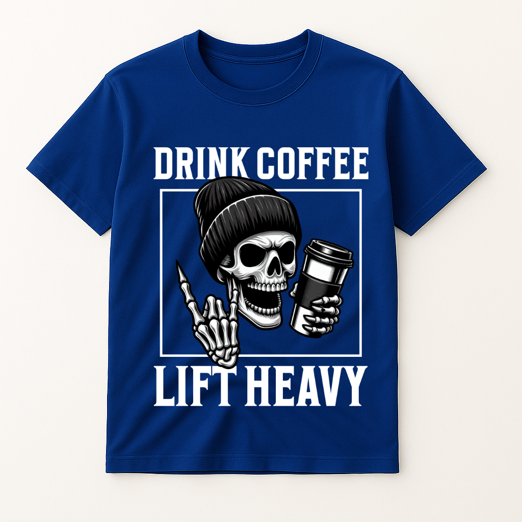 DRINK COFFEE LIFT HEAVY T-SHIRT