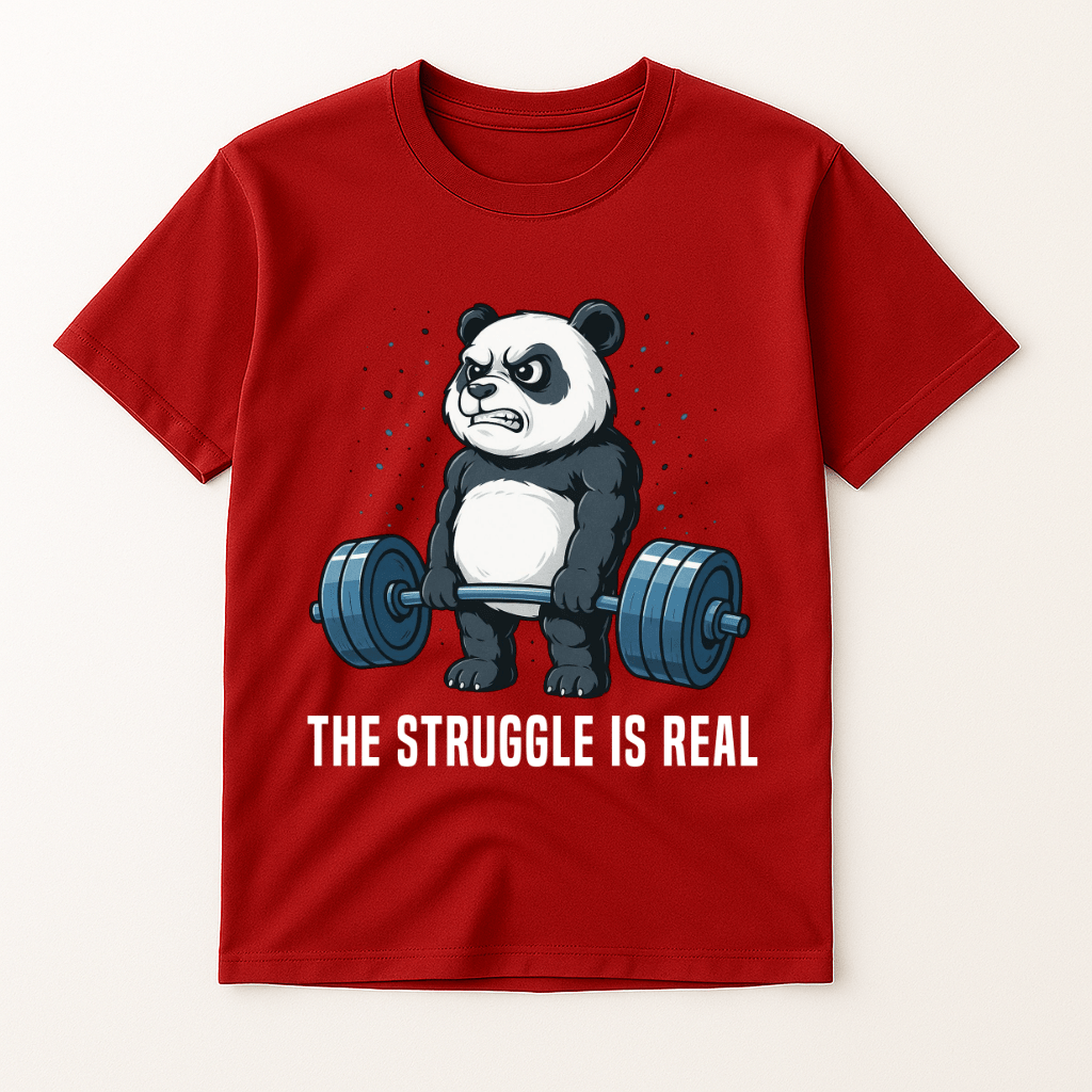 THE STRUGGLE IS REAL T-SHIRT