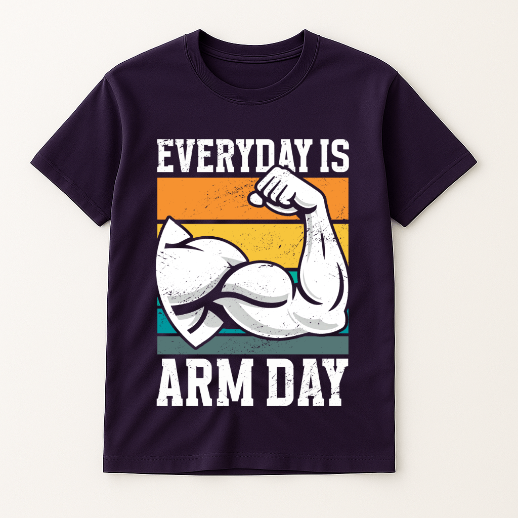 EVERYDAY IS ARM DAY T-SHIRT