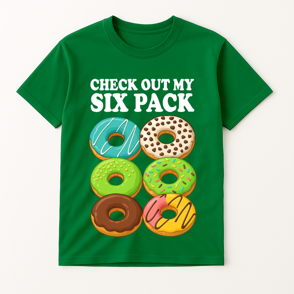 CHECK OUT MY SIX PACK T-SHIRT