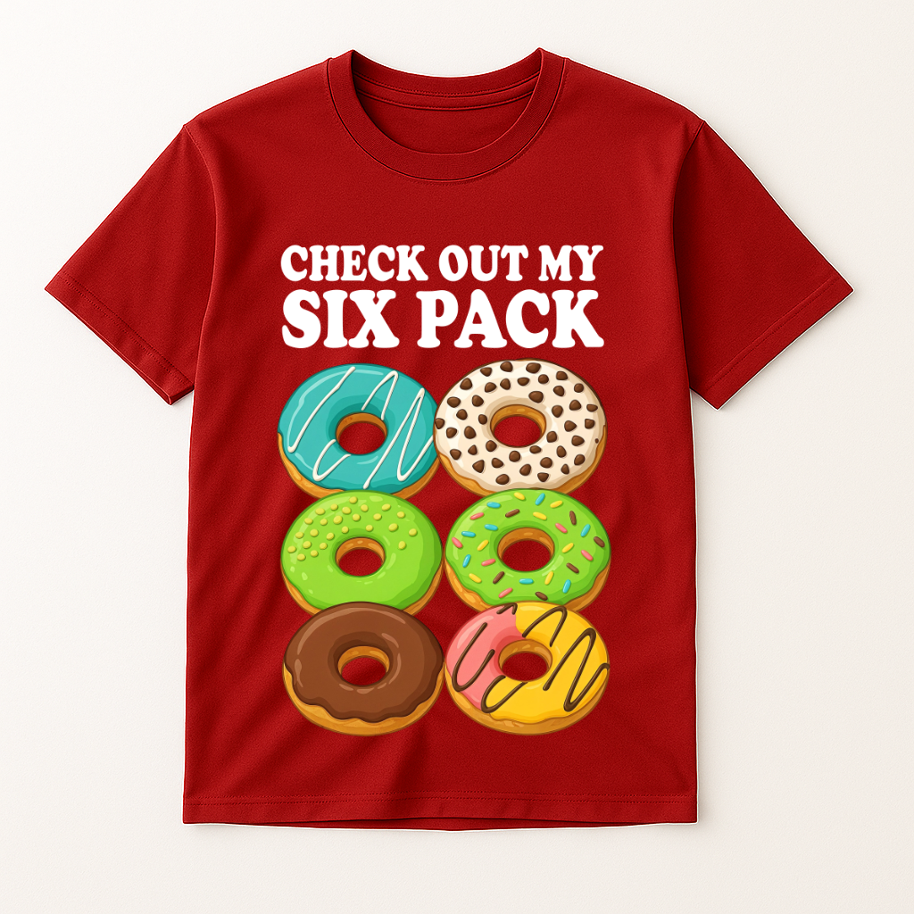 CHECK OUT MY SIX PACK T-SHIRT